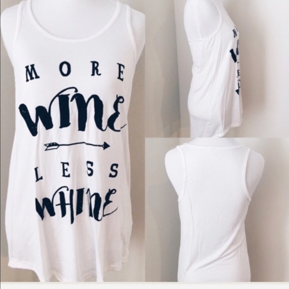 ⭐️⚪️ MORE WINE LESS WHINE TANK TOP